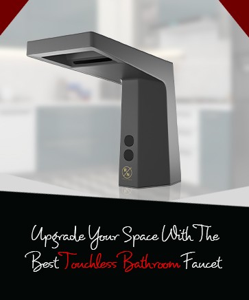 Upgrade Your Space With the Best Touchless Bathroom Faucet